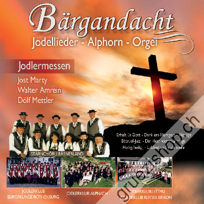 Diverse - Bärgandacht - Jodellieder - Alphorn - Orgel (CD48140)