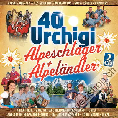 Diverse - 40 urchigi Alpeschlager + Alpeländler (CD48145)