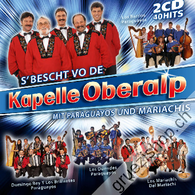 Kapelle Oberalp - s'Bescht mit Paraguayos und Mariachis (CD48156)