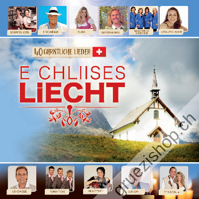 Diverse - E chliises Liecht (40 christliche Lieder) (CD48170)