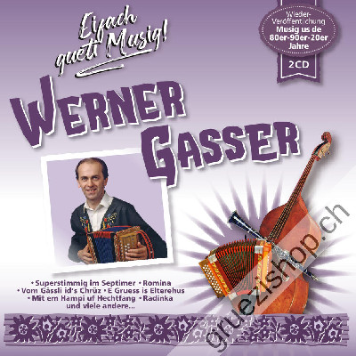 Werner Gasser - Eifach gueti Musig! (CD48172)