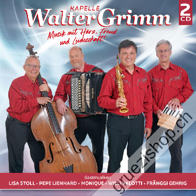 Kapelle Walter Grimm - Musik mit Härz, Freud und Liideschaft! (CD48175)