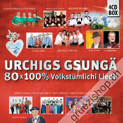 Urchigs gsungä - 80x 100% Volkstümlichi Liedli (CD88104)