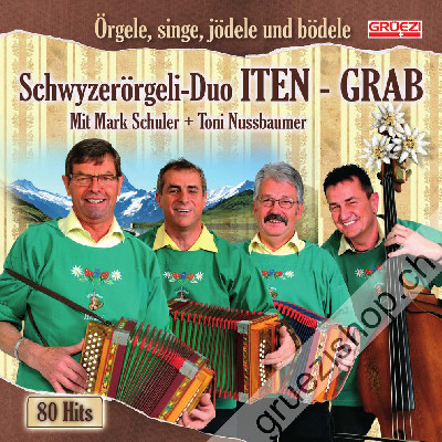 Schwyzerörgeli-Duo Iten-Grab - Örgele, singe, jödele und bödele (CD88111)